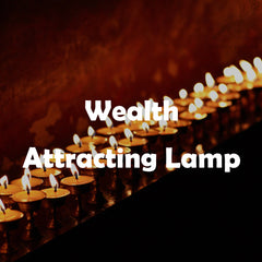 Wealth - Attracting Lamp